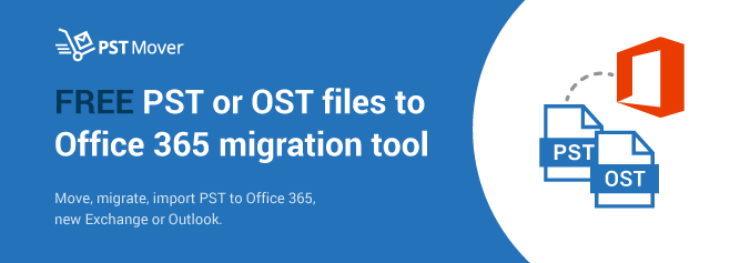 Free PST Mover Software - Move, Import or Migrate PST to Office 365